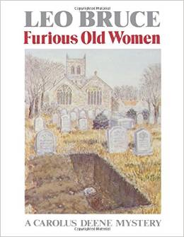 Furious Old Women: A Carolus Deene Mystery